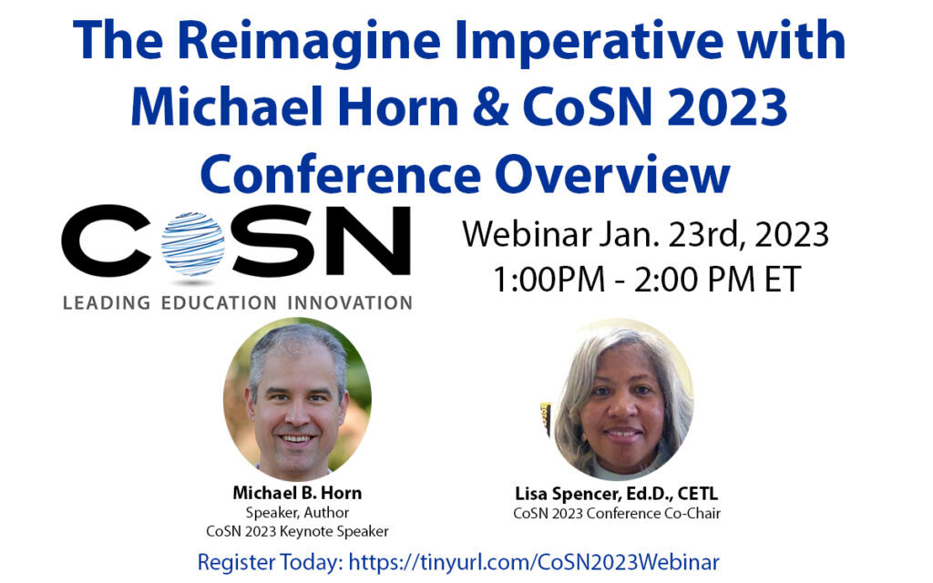 The Reimagine Imperative CoSN2023 Conference Overview