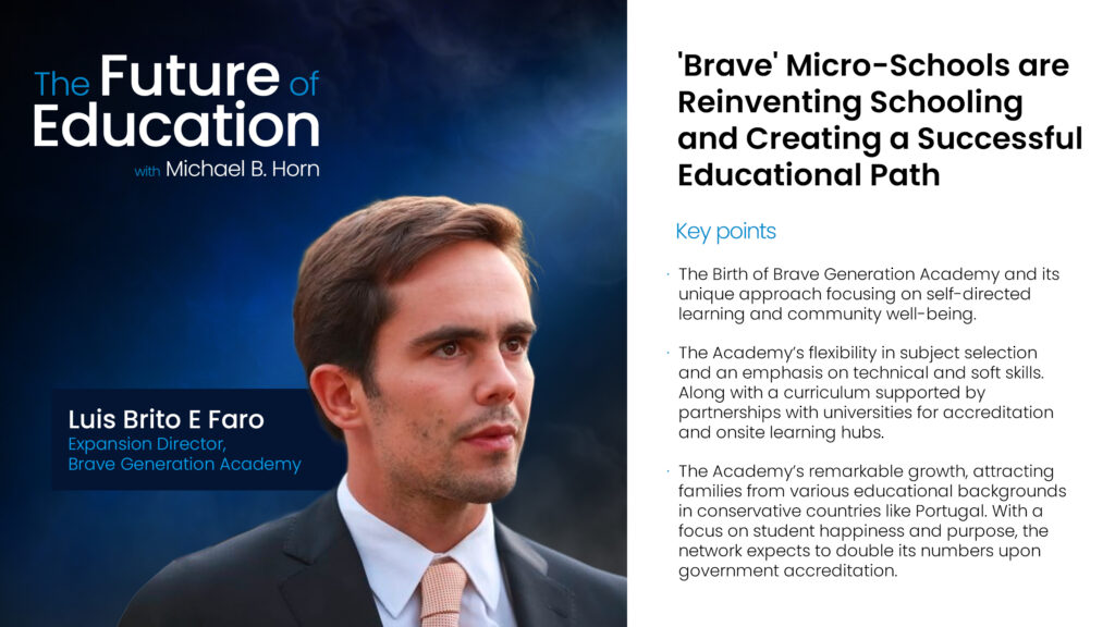 Brave Learners in Emerging Microschools: A Conversation with Luis Brito E Faro