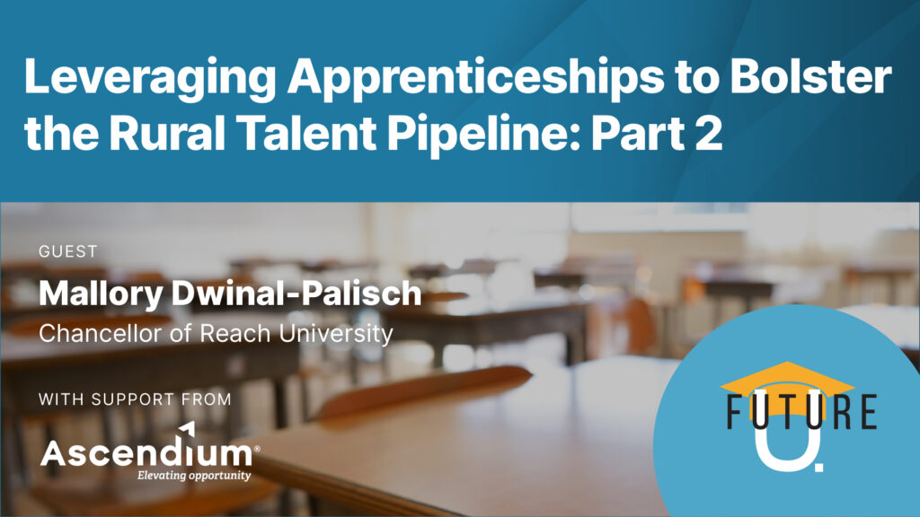 Leveraging Apprenticeships to Bolster the Rural Talent Pipeline: Part 2