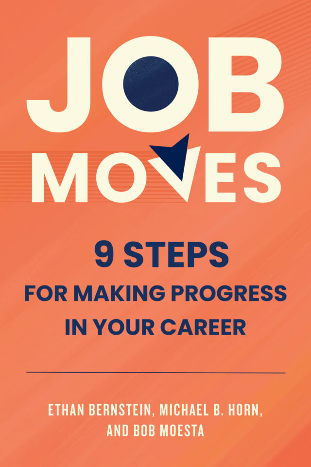 Job Moves: 9 Steps for Making Progress In Your Career
