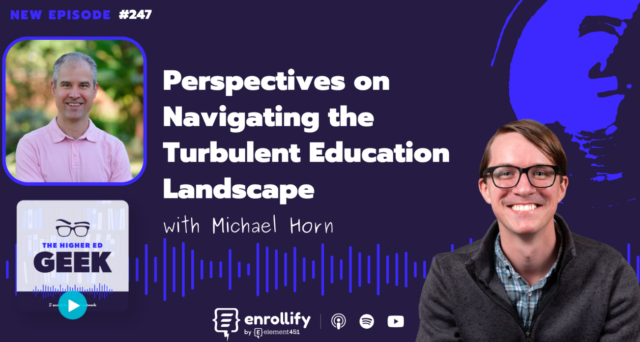 Perspectives on Navigating the Turbulent Education Landscape