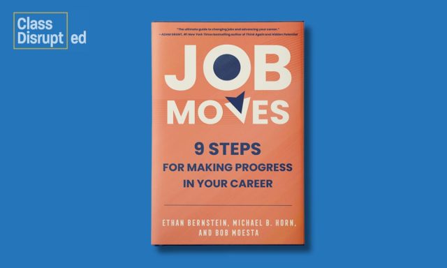 Podcast: Class Disrupted Hosts Return with Job Moves & Insights for K-12 Schools