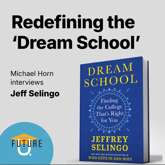 Redefining the ‘Dream School’